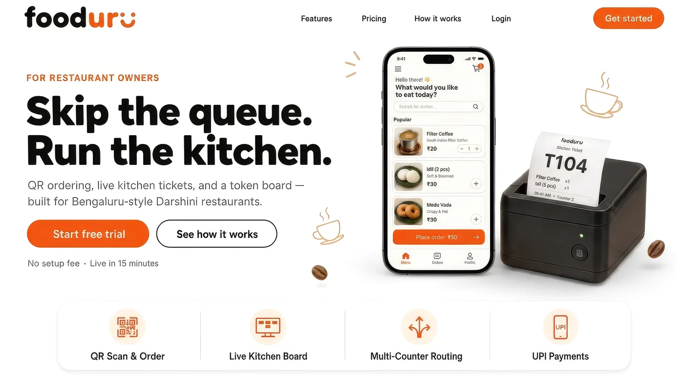 Fooduru landing page concept: a QR ordering app beside a kitchen token printer printing ticket T104, for Darshini restaurants